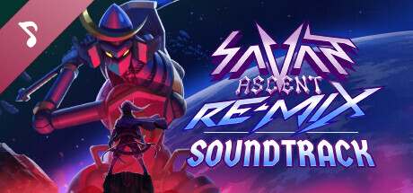 Savant - Ascent REMIX Soundtrack
