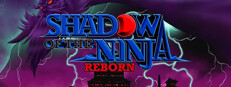 Shadow of the Ninja - Reborn