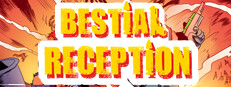 Bestial Reception