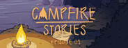 Campfire Stories : Episode 1