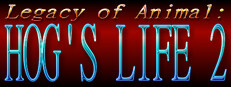Legacy of Animal: Hog's Life 2