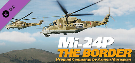 DCS: Mi-24P The Border Prequel Campaign by Armen Murazyan
