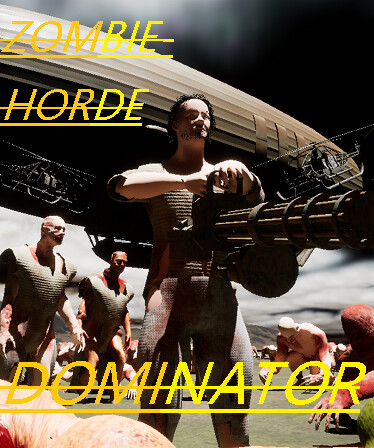 Zombie Horde Dominator