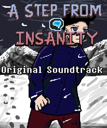 A Step From Insanity Soundtrack