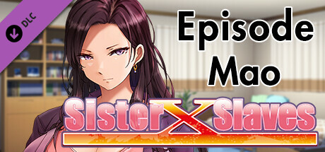 Sister X Slaves - Episode MAO -