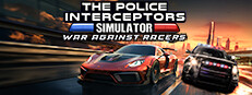 The Police Interceptors Simulator: War Against Racers
