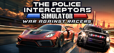 The Police Interceptors Simulator: War Against Racers Cover Image