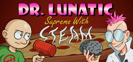 Dr. Lunatic Supreme With Steam header banner