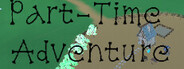 Part-Time Adventure