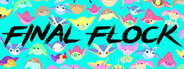 Final Flock Playtest