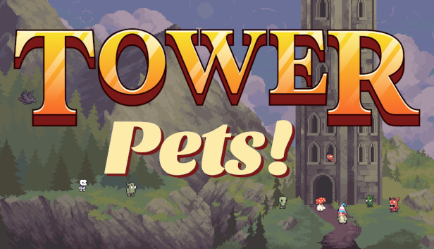 Capsule image of "Tower Pets" which used RoboStreamer for Steam Broadcasting