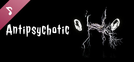 Antipsychotic Soundtrack banner image