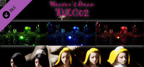 Heaven's Dream - DLC02
