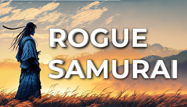Capsule image of "Rogue Samurai" which used RoboStreamer for Steam Broadcasting