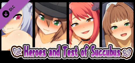 Heroes and Test of Succubus - Additional All-Ages Story & Graphics DLC banner image