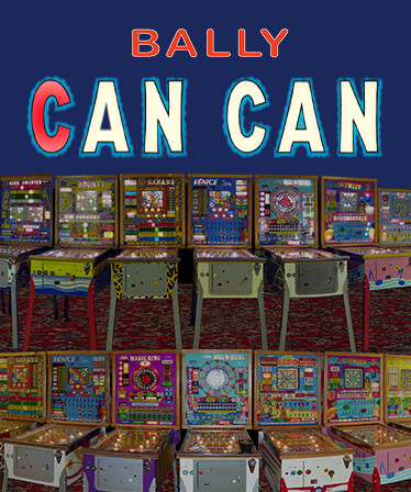 Bingo Pinball Gameroom - Bally Can Can