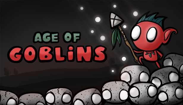 Capsule image of "Age of Goblins" which used RoboStreamer for Steam Broadcasting