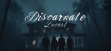 Discarnate: Locust