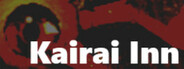 傀儡の宿 - Kairai Inn -