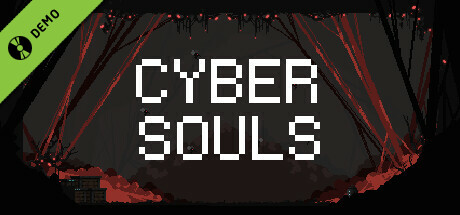 Cyber souls Demo