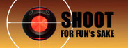 Shoot For Fun's Sake