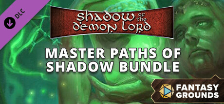 Fantasy Grounds - Shadow of the Demon Lord Master Paths of Shadow Bundle banner image