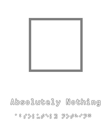 Absolutely Nothing