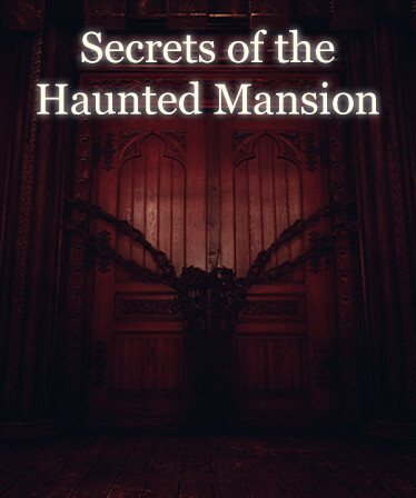 Secrets of the Haunted Mansion