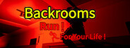 Backrooms:Run For Your Life!