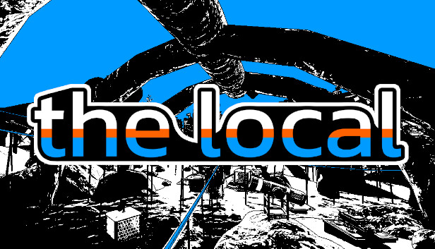 Capsule image of "The Local" which used RoboStreamer for Steam Broadcasting