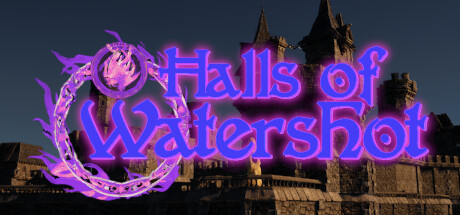 Halls of Watershot Playtest