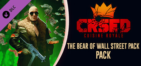 CRSED: Cuisine Royale - The Bear of Wall Street Pack