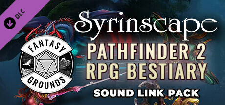 Fantasy Grounds - Pathfinder 2 RPG - Bestiary - Syrinscape Sound Link Pack