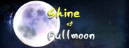 Shine of Fullmoon