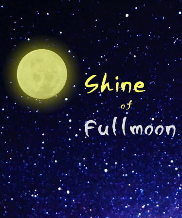 Shine of Fullmoon