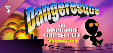 Dangeresque: The Roomisode Triungulate Soundtrack