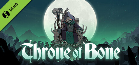 Throne of Bone Demo