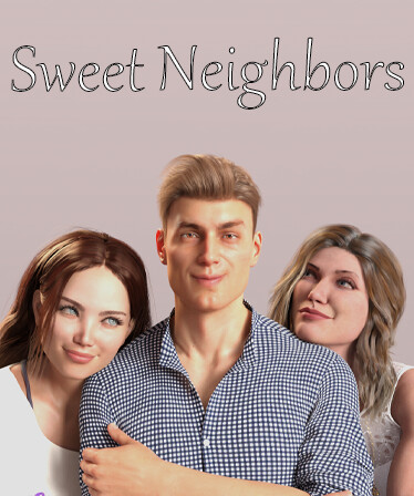 Sweet Neighbors