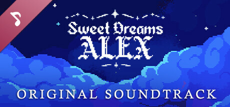 Sweet Dreams Alex (Original Soundtrack)