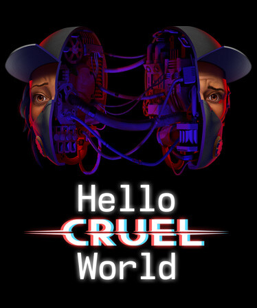 Hello Cruel World