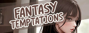 Fantasy Temptations