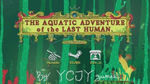 Video of The Aquatic Adventure of the Last Human