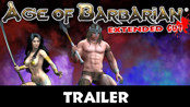 Age of Barbarian Extended Cut - Steam Trailer