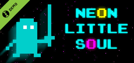 Neon Little Soul Demo
