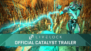 Livelock - Official Catalyst Reveal Trailer ESRB