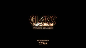 Glass Masquerade - Gameplay Trailer