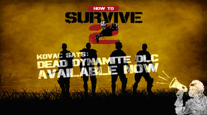 How to Survive 2 - Dead Dynamite DLC ESRB
