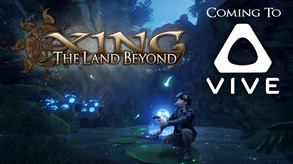 XING: The Land Beyond - Vive Announcement