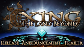 XING: The Land Beyond - Release Date Trailer