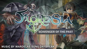 Florensia - Scavenger of the Past Trailer